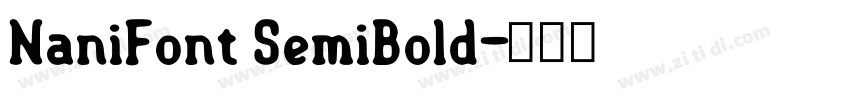 NaniFont SemiBold字体转换